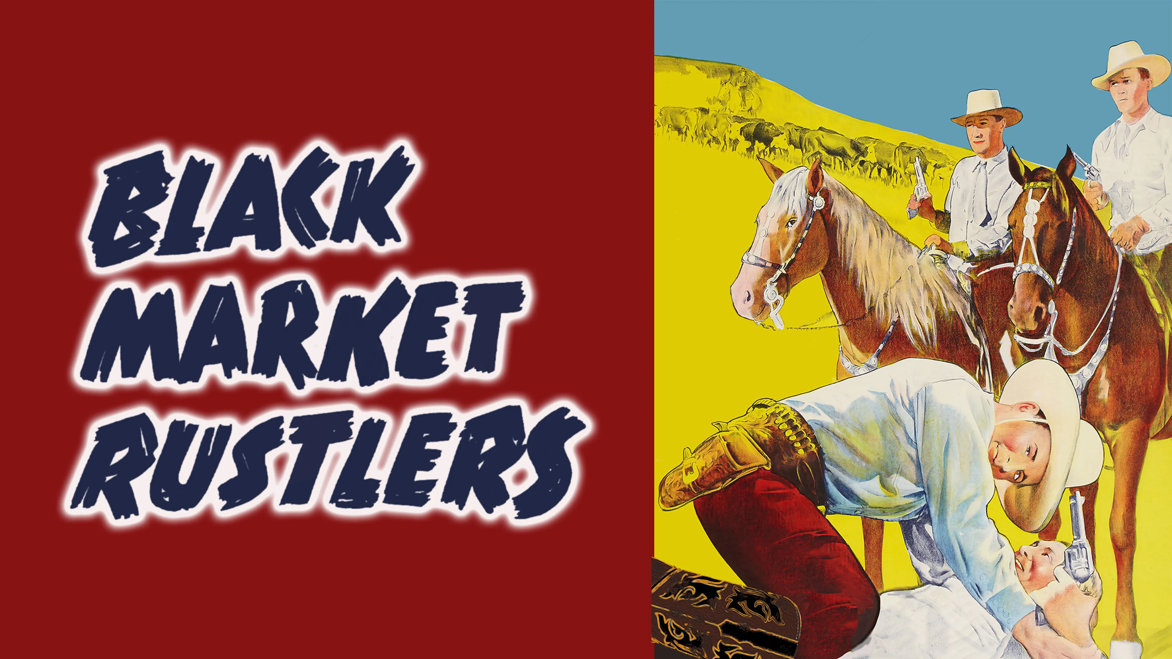 Black Market Rustlers poster